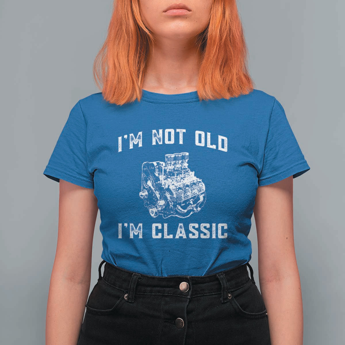 I'm Not Old I'm Classic T Shirt For Women Flathead V8 Engine Silhouette