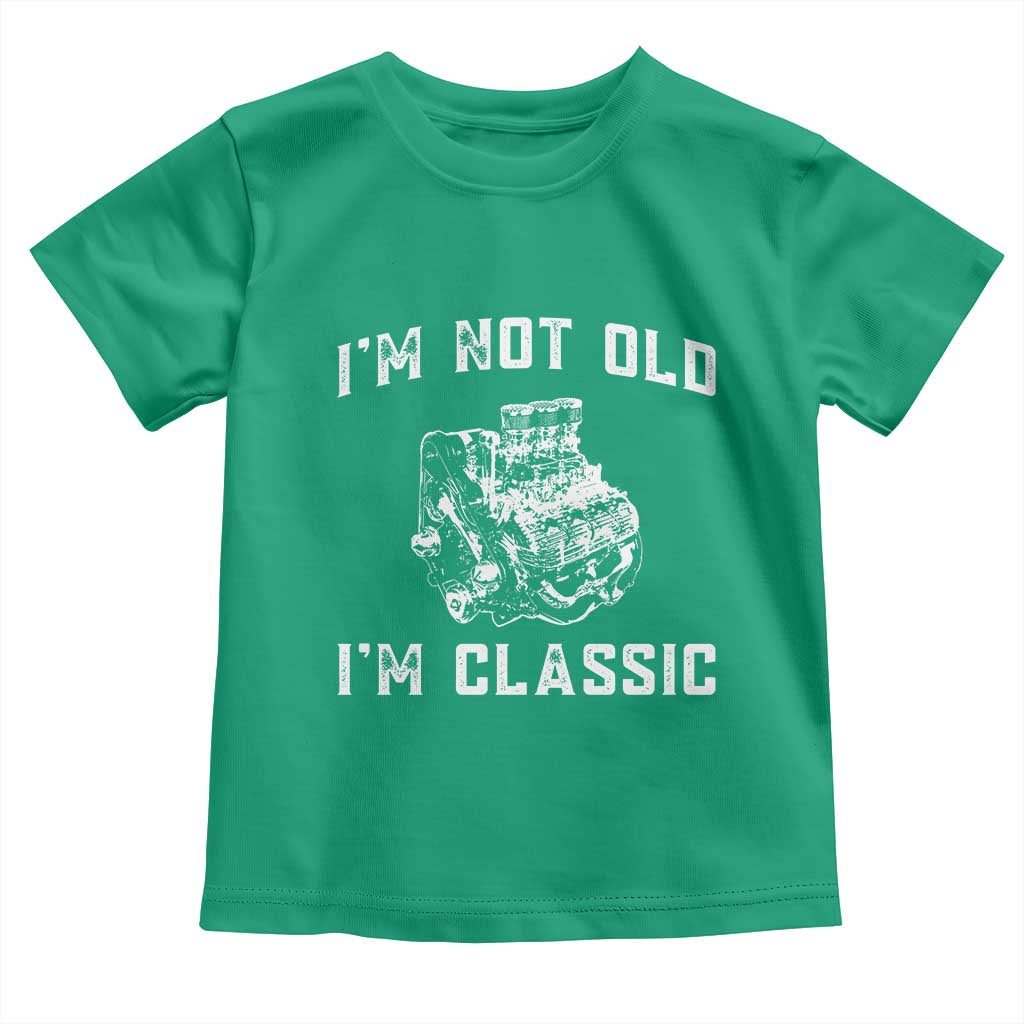 I'm Not Old I'm Classic Toddler T Shirt Flathead V8 Engine Silhouette
