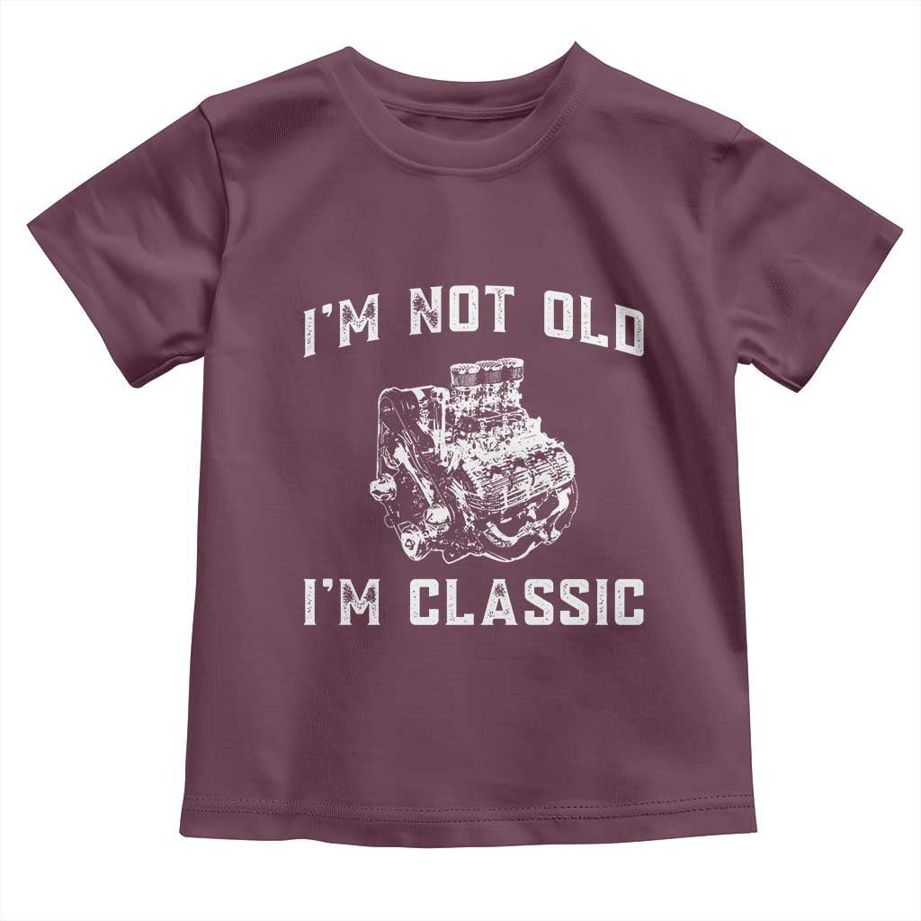I'm Not Old I'm Classic Toddler T Shirt Flathead V8 Engine Silhouette
