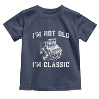 I'm Not Old I'm Classic Toddler T Shirt Flathead V8 Engine Silhouette