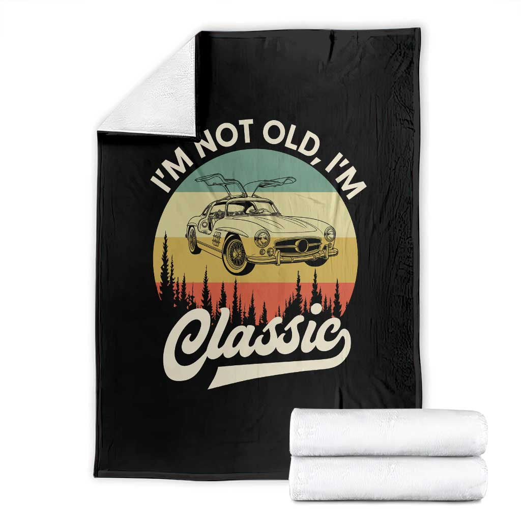 I'm Not Old I'm Classic Throw Blanket Retro Sports Car Euro Classic