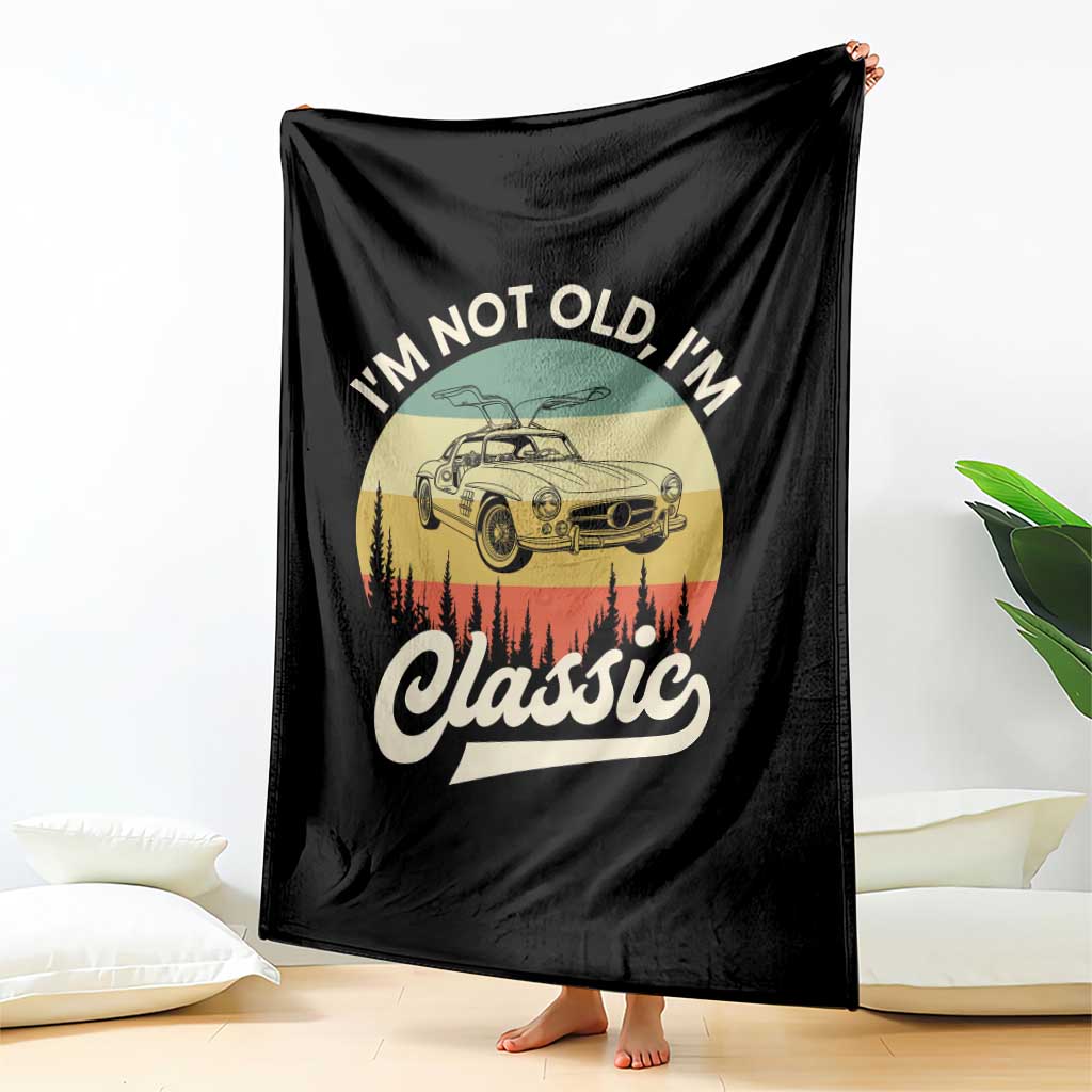 I'm Not Old I'm Classic Throw Blanket Retro Sports Car Euro Classic