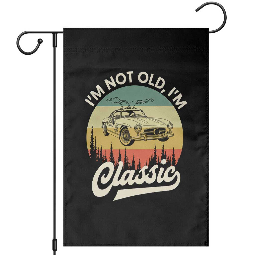 I'm Not Old I'm Classic Garden Flag Retro Sports Car Euro Classic