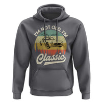 I'm Not Old I'm Classic Hoodie Retro Sports Car Euro Classic