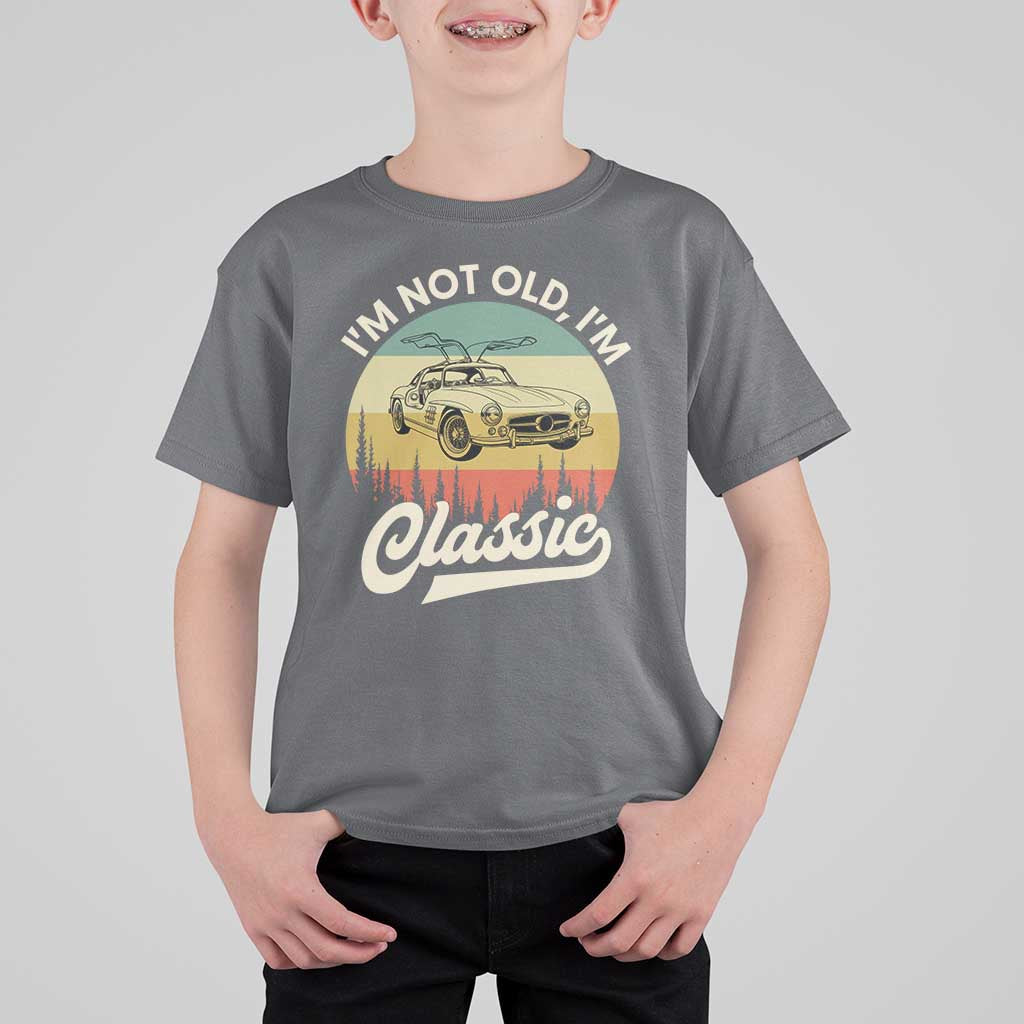 I'm Not Old I'm Classic T Shirt For Kid Retro Sports Car Euro Classic