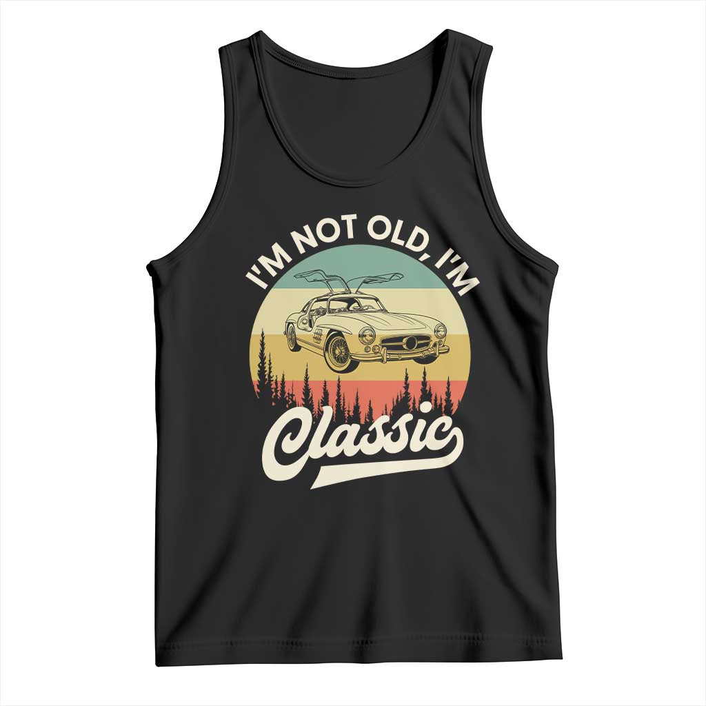 I'm Not Old I'm Classic Tank Top Retro Sports Car Euro Classic
