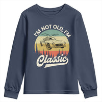 I'm Not Old I'm Classic Youth Sweatshirt Retro Sports Car Euro Classic