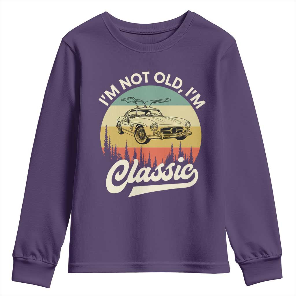 I'm Not Old I'm Classic Youth Sweatshirt Retro Sports Car Euro Classic