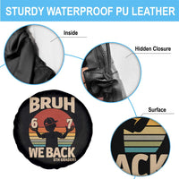 Bruh We Back Spare Tire Cover Back to School 5th Grade 6 7 First Day School