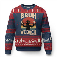 Bruh We Back Ugly Christmas Sweater Back to School 5th Grade 6 7 First Day School