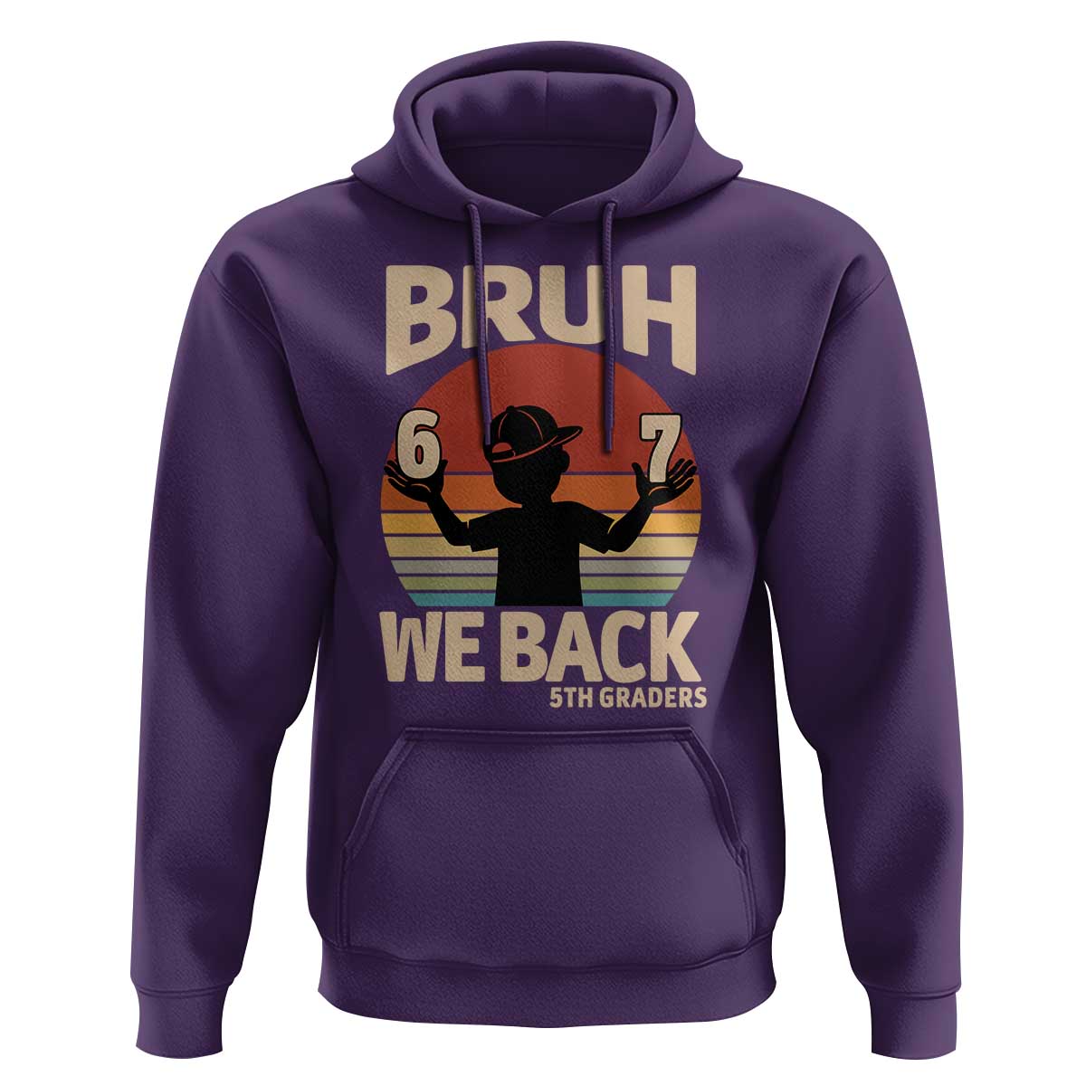 Bruh We Back Hoodie Back to School 5th Grade 6 7 First Day School