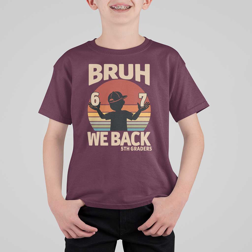 Bruh We Back T Shirt For Kid Back to School 5th Grade 6 7 First Day School