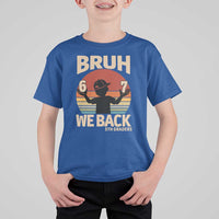 Bruh We Back T Shirt For Kid Back to School 5th Grade 6 7 First Day School