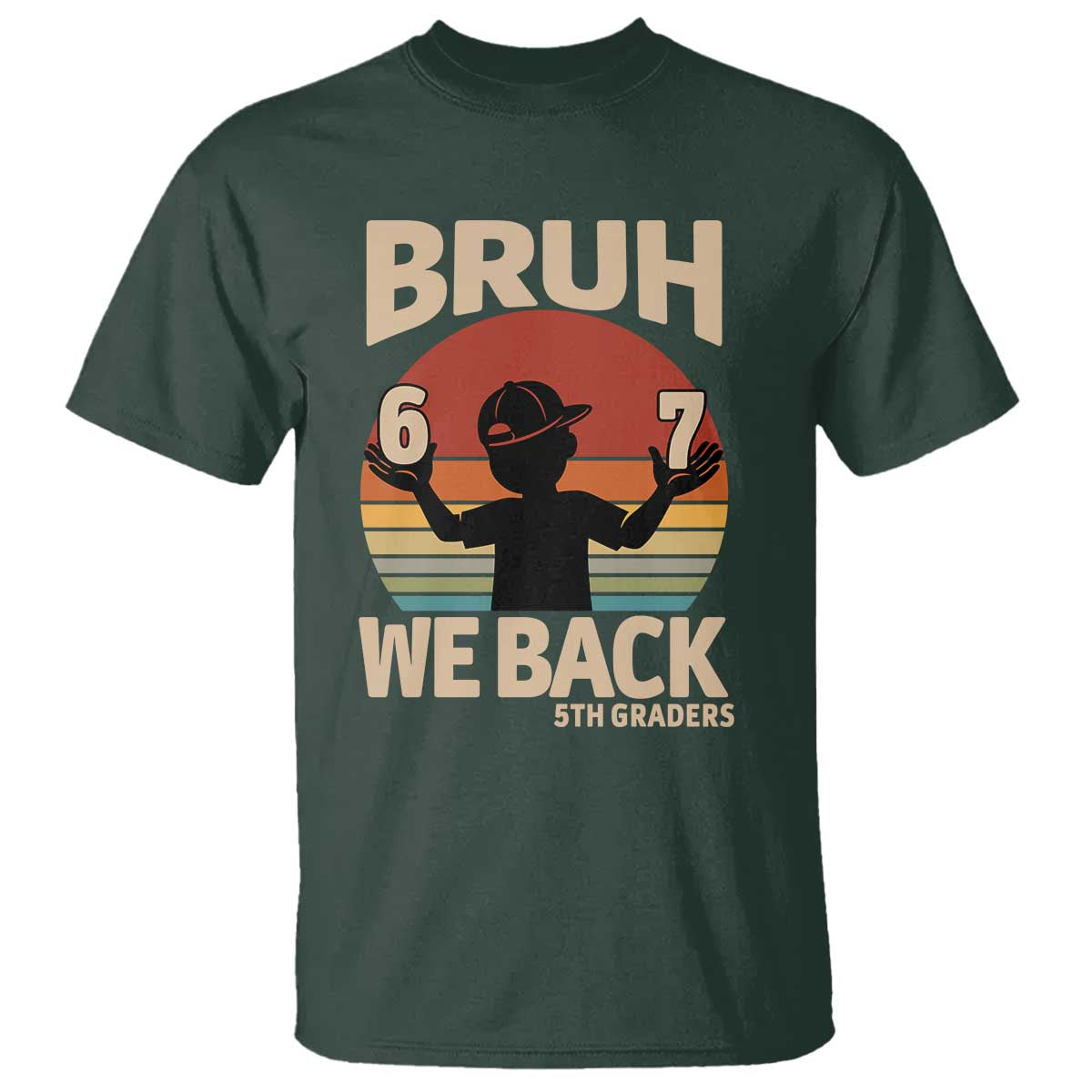 Bruh We Back T Shirt Back to School 5th Grade 6 7 First Day School
