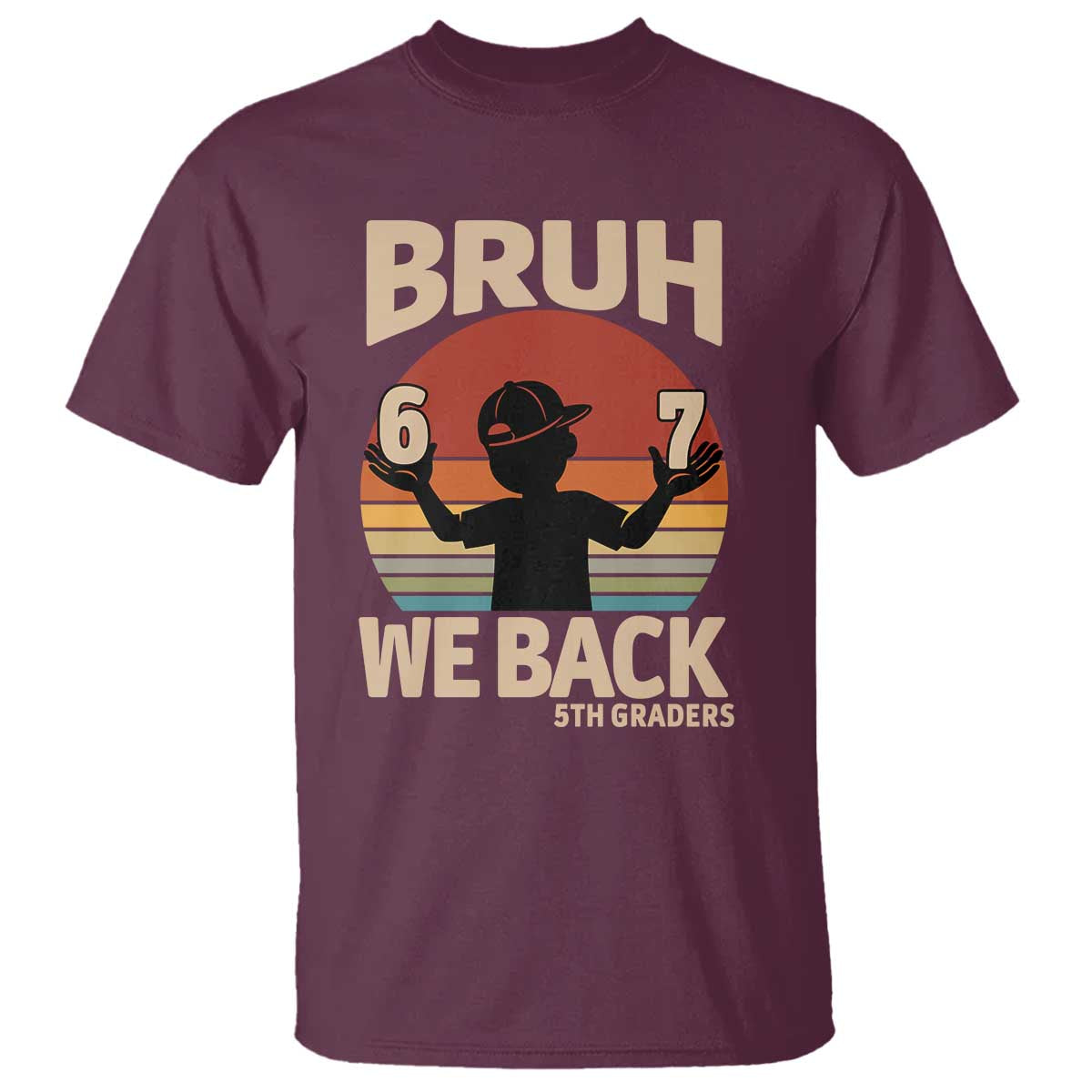 Bruh We Back T Shirt Back to School 5th Grade 6 7 First Day School