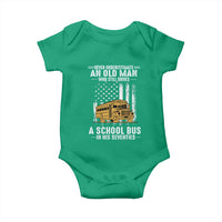 Funny School Bus Driver Baby Onesie Never Underestimate an Old Man Who Still Drives A School Bus