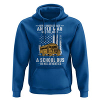 Funny School Bus Driver Hoodie Never Underestimate an Old Man Who Still Drives A School Bus