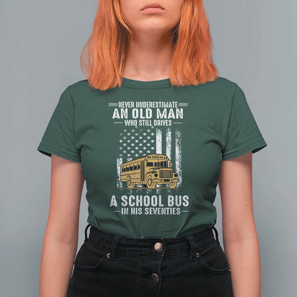 Funny School Bus Driver T Shirt For Women Never Underestimate an Old Man Who Still Drives A School Bus