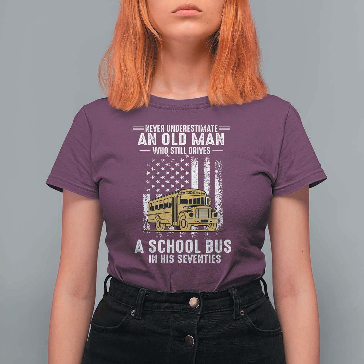 Funny School Bus Driver T Shirt For Women Never Underestimate an Old Man Who Still Drives A School Bus