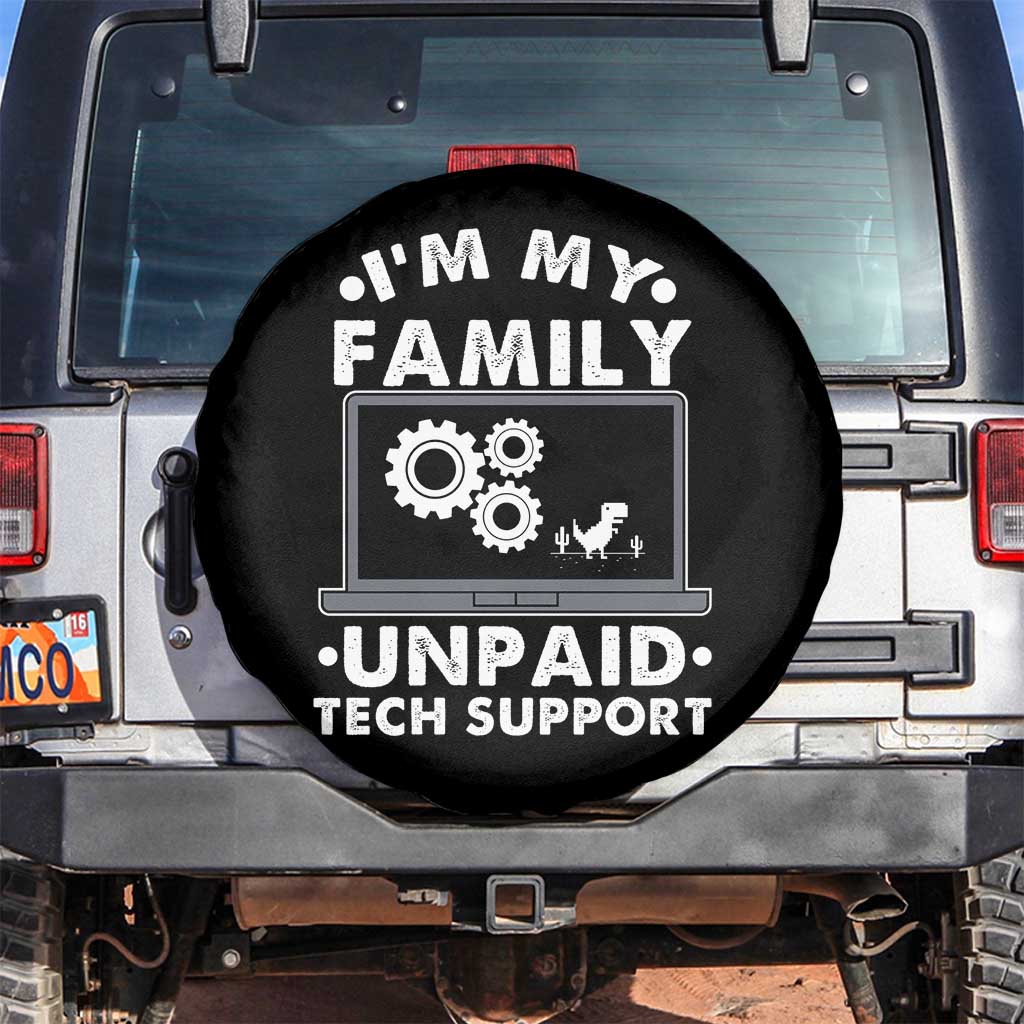 I Am My Familys Unpaid Tech Support Spare Tire Cover Funny Computer IT Nerd Humor - Wonder Print Shop