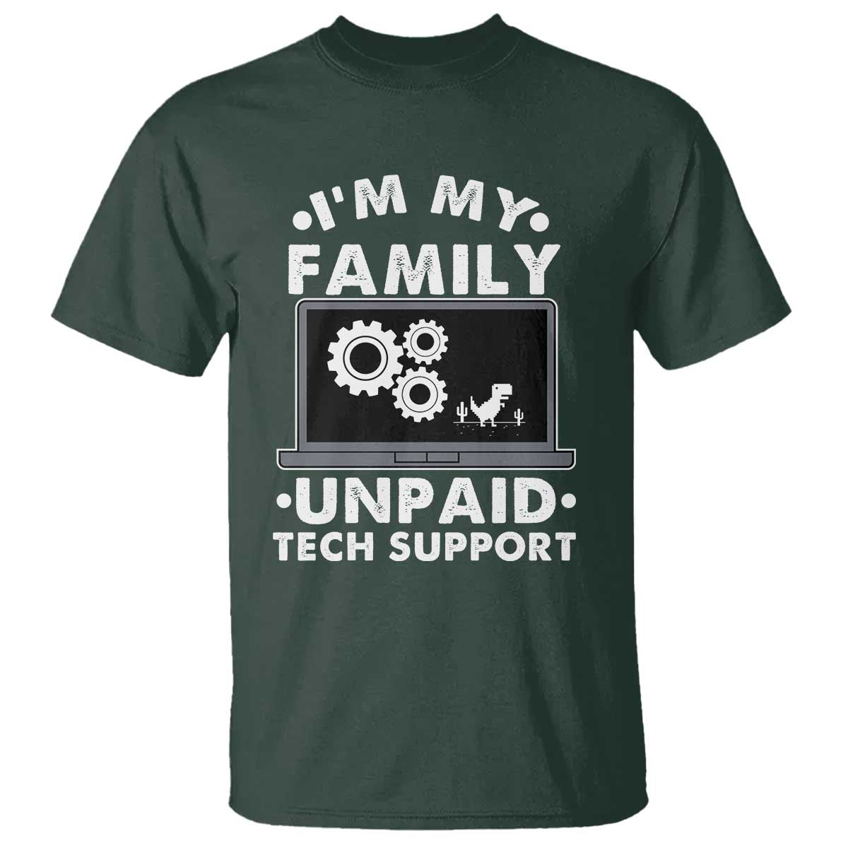 I Am My Familys Unpaid Tech Support T Shirt Funny Computer IT Nerd Humor - Wonder Print Shop