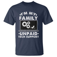 I Am My Familys Unpaid Tech Support T Shirt Funny Computer IT Nerd Humor - Wonder Print Shop