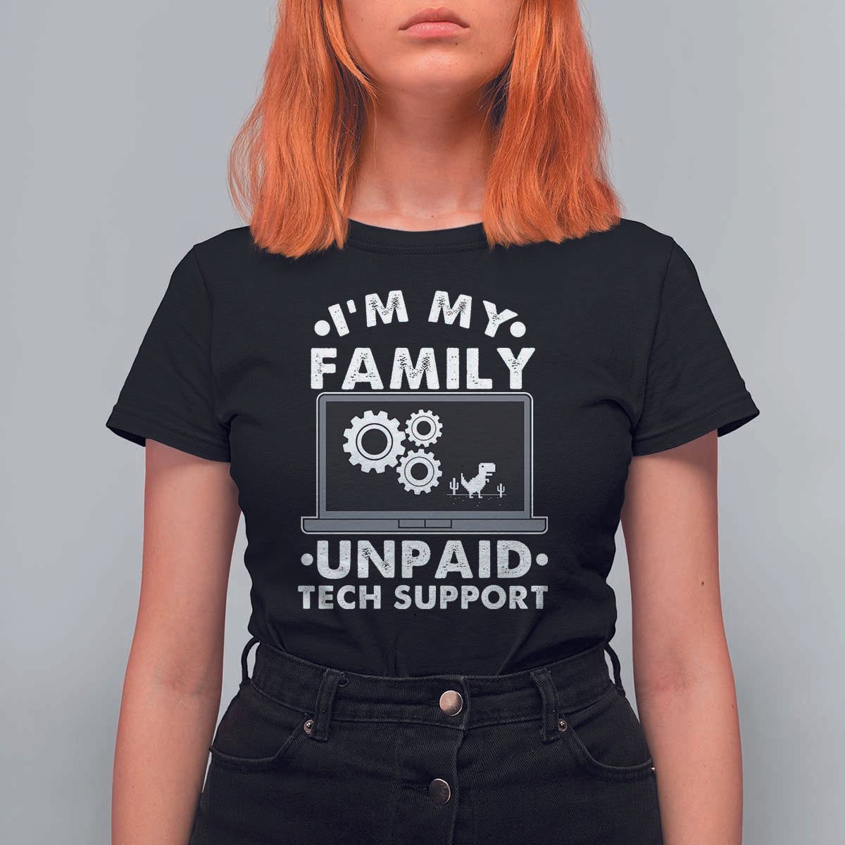 I Am My Familys Unpaid Tech Support T Shirt For Women Funny Computer IT Nerd Humor - Wonder Print Shop