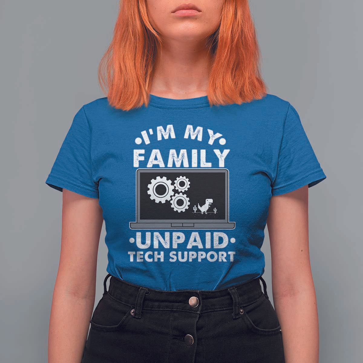 I Am My Familys Unpaid Tech Support T Shirt For Women Funny Computer IT Nerd Humor - Wonder Print Shop