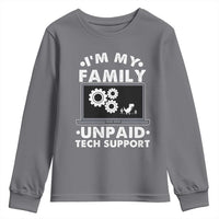 I Am My Familys Unpaid Tech Support Youth Sweatshirt Funny Computer IT Nerd Humor - Wonder Print Shop