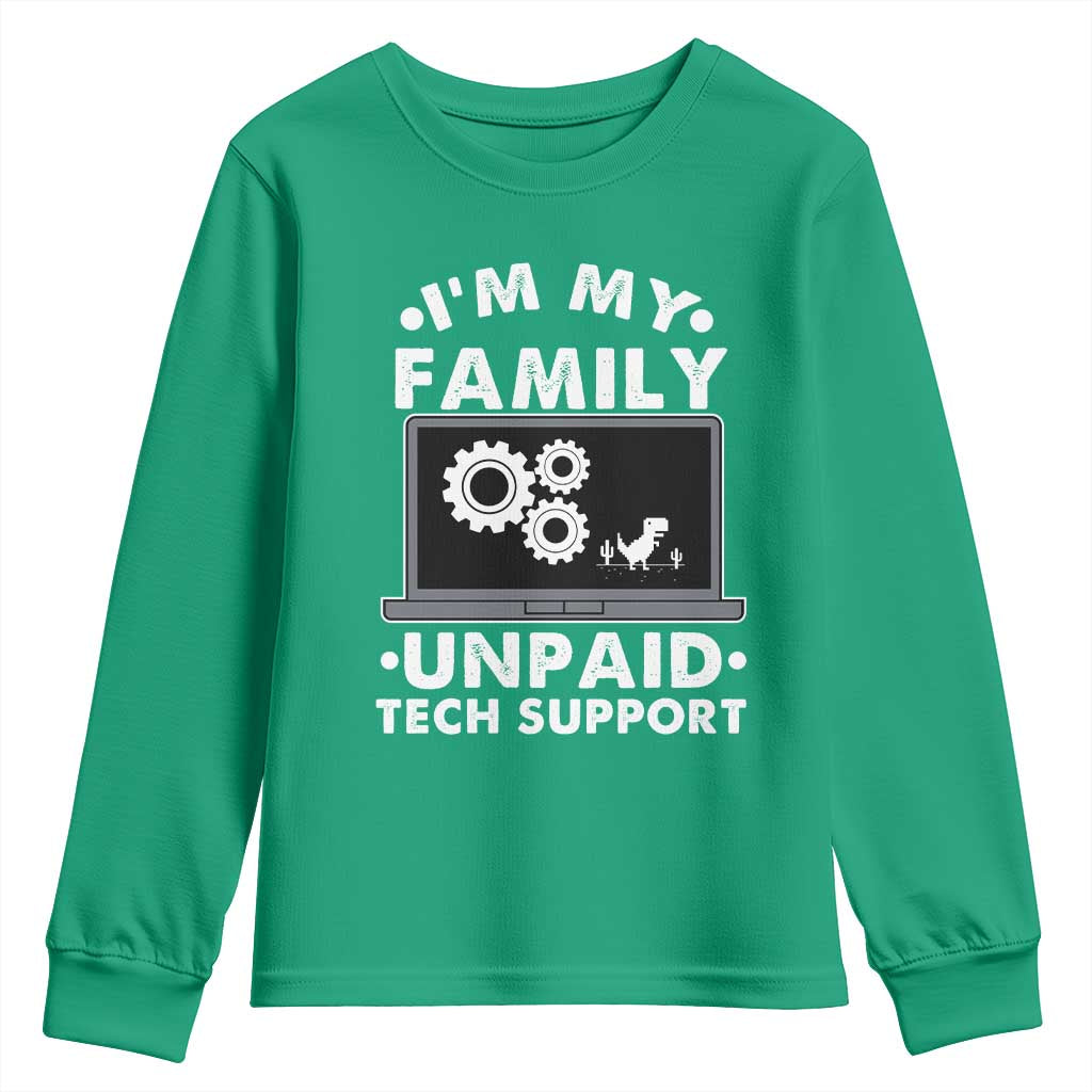 I Am My Familys Unpaid Tech Support Youth Sweatshirt Funny Computer IT Nerd Humor - Wonder Print Shop