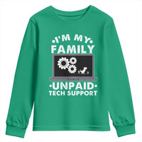 I Am My Familys Unpaid Tech Support Youth Sweatshirt Funny Computer IT Nerd Humor - Wonder Print Shop