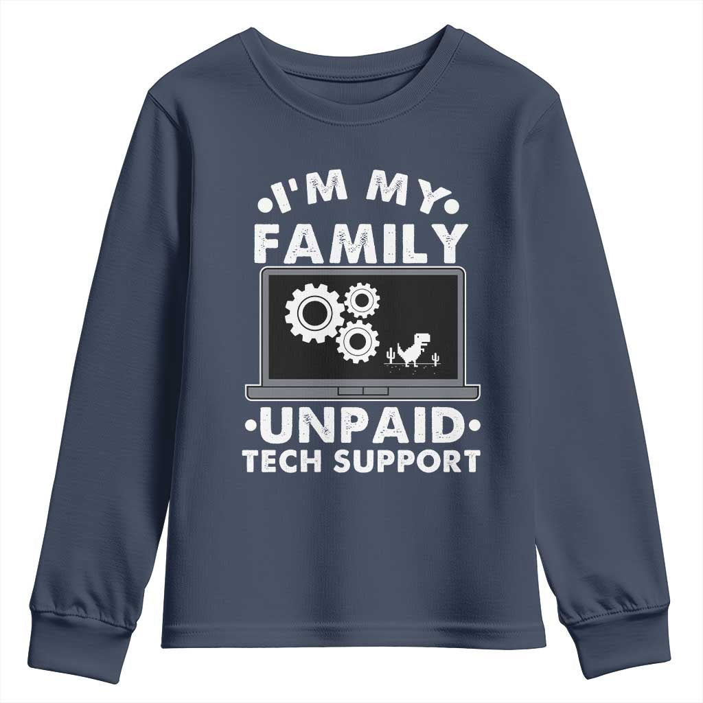 I Am My Familys Unpaid Tech Support Youth Sweatshirt Funny Computer IT Nerd Humor - Wonder Print Shop