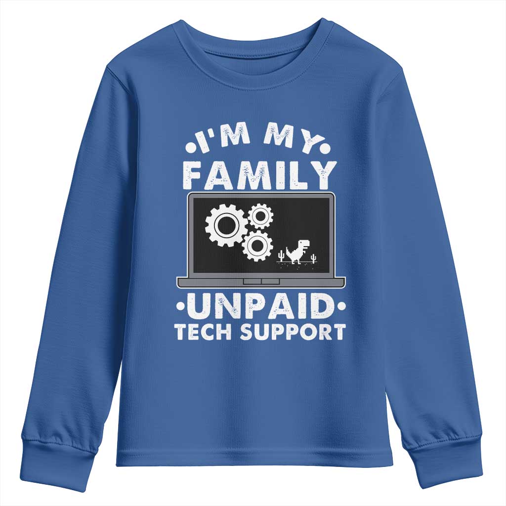 I Am My Familys Unpaid Tech Support Youth Sweatshirt Funny Computer IT Nerd Humor - Wonder Print Shop