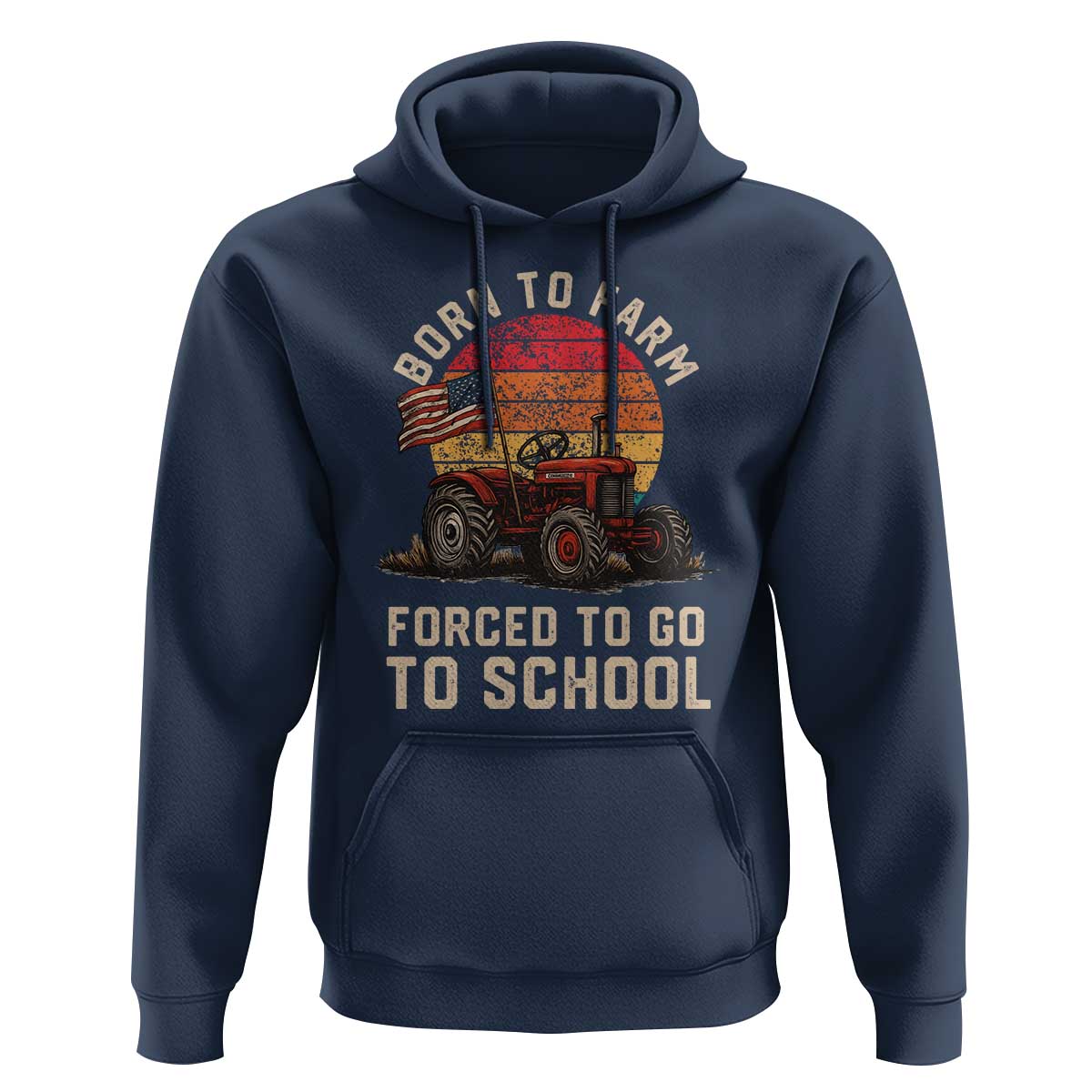 Funny Farmer Tractor Hoodie Born To Farmer Forced To Go To School - Wonder Print Shop