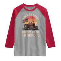 Funny Farmer Tractor Raglan Shirt Born To Farmer Forced To Go To School - Wonder Print Shop