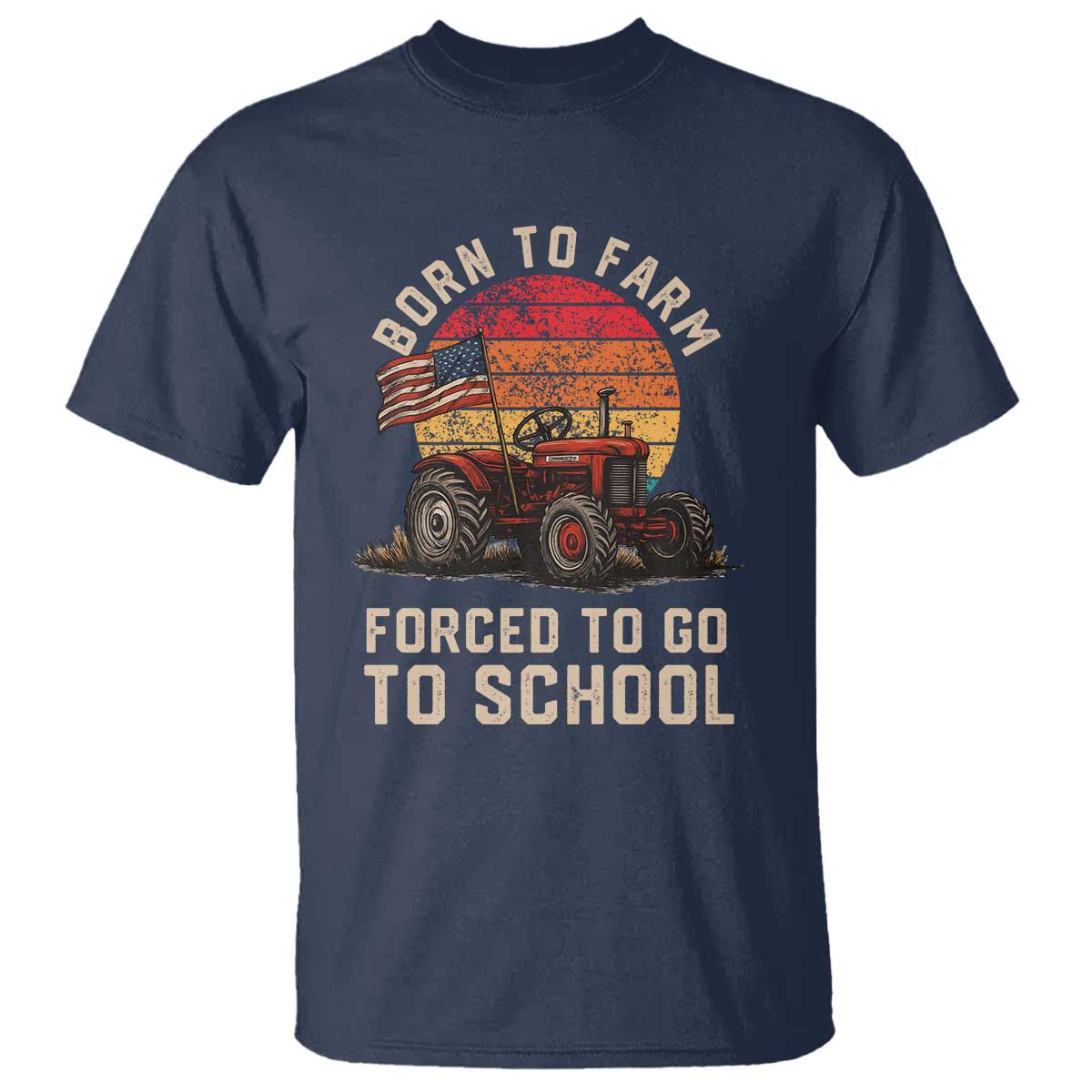 Funny Farmer Tractor T Shirt Born To Farmer Forced To Go To School - Wonder Print Shop