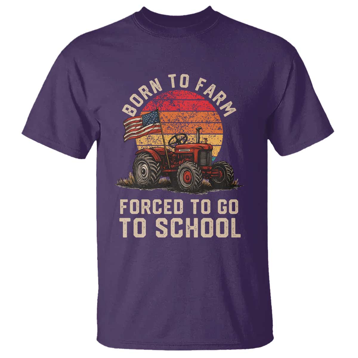 Funny Farmer Tractor T Shirt Born To Farmer Forced To Go To School - Wonder Print Shop