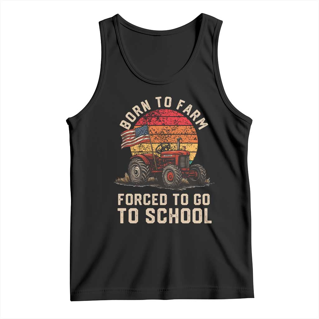 Funny Farmer Tractor Tank Top Born To Farmer Forced To Go To School - Wonder Print Shop