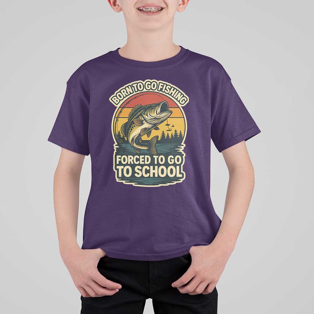 Funny Bass Fish Fisherman T Shirt For Kid Born To Go Fishing Forced School - Wonder Print Shop