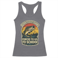 Funny Bass Fish Fisherman Racerback Tank Top Born To Go Fishing Forced School - Wonder Print Shop
