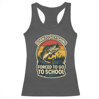 Funny Bass Fish Fisherman Racerback Tank Top Born To Go Fishing Forced School - Wonder Print Shop