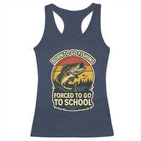 Funny Bass Fish Fisherman Racerback Tank Top Born To Go Fishing Forced School - Wonder Print Shop