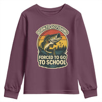 Funny Bass Fish Fisherman Youth Sweatshirt Born To Go Fishing Forced School - Wonder Print Shop