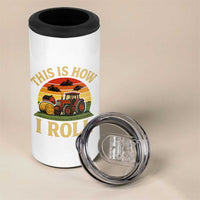 Funny Farming Tractor 4 in 1 Can Cooler Tumbler This Is How I Roll Farmer