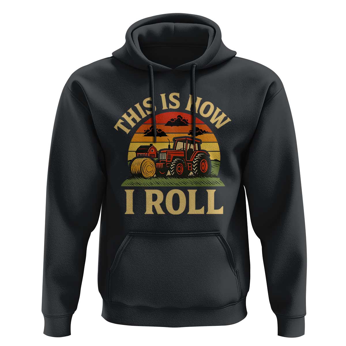 Funny Farming Tractor Hoodie This Is How I Roll Farmer - Wonder Print Shop