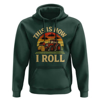 Funny Farming Tractor Hoodie This Is How I Roll Farmer - Wonder Print Shop