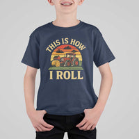 Funny Farming Tractor T Shirt For Kid This Is How I Roll Farmer - Wonder Print Shop