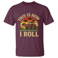 Funny Farming Tractor T Shirt This Is How I Roll Farmer - Wonder Print Shop