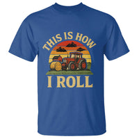 Funny Farming Tractor T Shirt This Is How I Roll Farmer - Wonder Print Shop