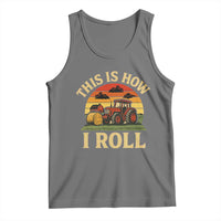 Funny Farming Tractor Tank Top This Is How I Roll Farmer - Wonder Print Shop